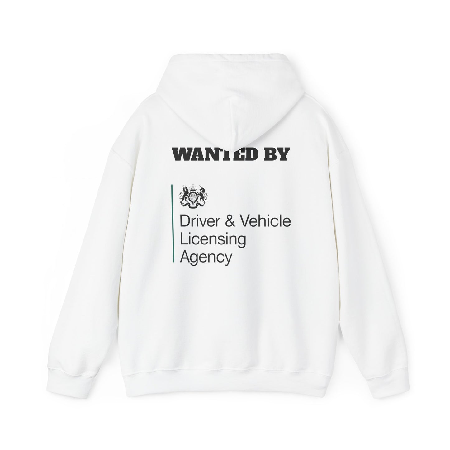 Wanted by the DVLA - Unisex White Hoodie