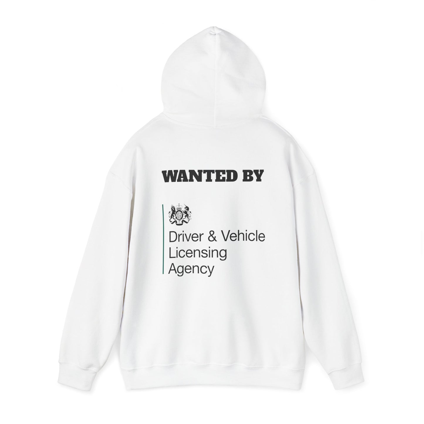 Wanted by the DVLA - Unisex White Hoodie