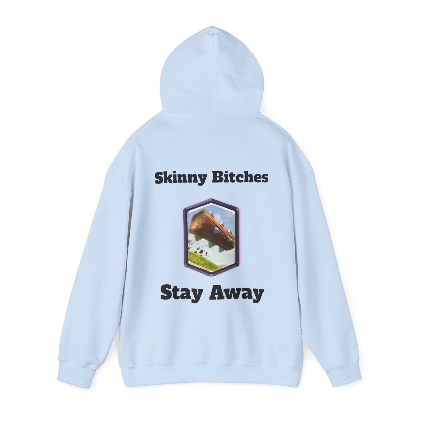 Skinny Bitches Stay Away - Unisex White Hoodie