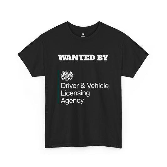 Wanted by the DVLA - Unisex Cotton Tee